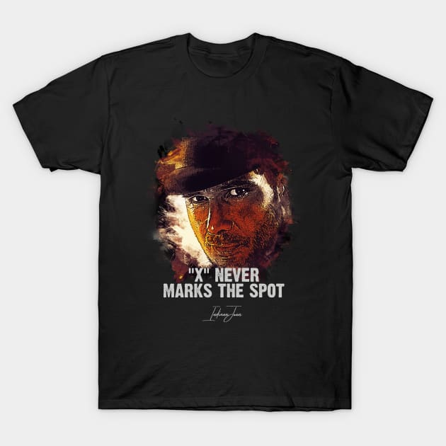 X Never Marks The Spot - INDIANA JONES T-Shirt by Naumovski